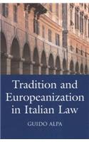Tradition and Europeanization in Italian Law