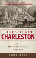 Battle of Charleston and the 1862 Kanawha Valley Campaign