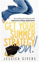 Get Your Summer Strategy On! 2012 Edition