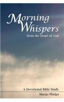 Morning Whispers from the Heart of God