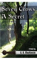 Seven Crows a Secret