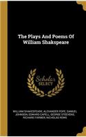 The Plays And Poems Of William Shakspeare