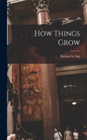 How Things Grow