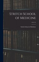 Stritch School of Medicine; 1914/15