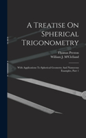 Treatise On Spherical Trigonometry