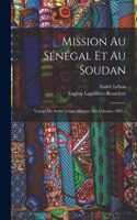 Mission Au Sénégal Et Au Soudan