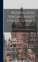Wenden, seine Vergangenheit und Gegenwart