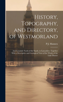 History, Topography, and Directory, of Westmorland
