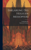Erklärung Des Heiligen Messopfers