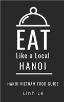 Eat Like a Local Hanoi