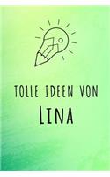 Tolle Ideen von Lina: Liniertes Notizbuch für deinen Vornamen