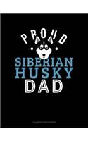 Proud Siberian Husky Dad