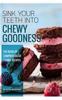 Sink Your Teeth into Chewy Goodness