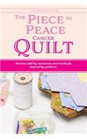 Piece to Peace Cancer Quilt