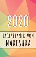 2020 Tagesplaner von Nadeshda: Personalisierter Kalender für 2020 mit deinem Vornamen