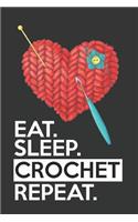 Eat Sleep Crochet Repeat