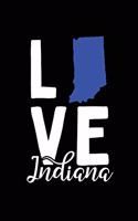 I Love Indiana: Notebook Blank Lined College Ruled Journals(14 State Pride Notebooks - Blue)