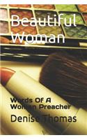 Beautiful Woman: Words Of A Woman Preacher