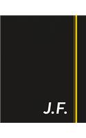 J.F.: Classic Monogram Lined Notebook Personalized With Two Initials - Matte Softcover Professional Style Paperback Journal Perfect Gift for Men and Women