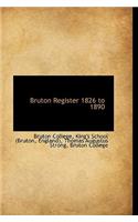 Bruton Register 1826 to 1890