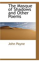 The Masque of Shadows and Other Poems