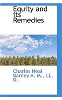 Equity and Its Remedies