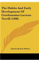 Habits And Early Development Of Cerebratulus Lacteus Verrill (1900)