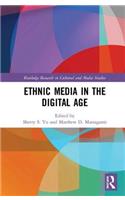 Ethnic Media in the Digital Age