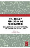 Multisensory Perception and Communication