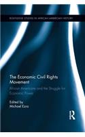 The Economic Civil Rights Movement