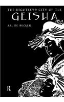 The Nightless City of The Geisha