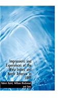 Impressions and Experiences of the West Indies and North America in 1849