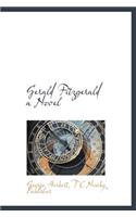 Gerald Fitzgerald a Novel