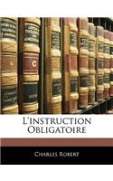 L'Instruction Obligatoire