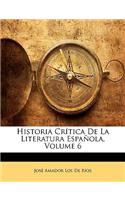 Historia Crítica De La Literatura Española, Volume 6