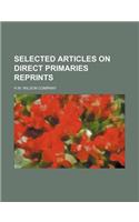 Selected Articles on Direct Primaries Reprints