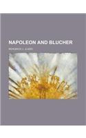 Napoleon and Blucher