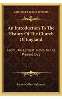 Introduction To The History Of The Church Of England