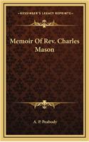 Memoir of REV. Charles Mason