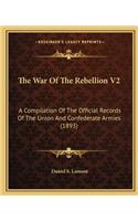 The War of the Rebellion V2