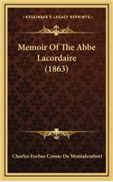 Memoir Of The Abbe Lacordaire (1863)