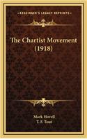 The Chartist Movement (1918)