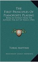 The First Principles of Pianoforte Playing