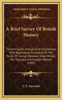 A Brief Survey Of British History