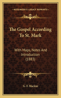 The Gospel According To St. Mark
