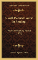 Well-Planned Course In Reading