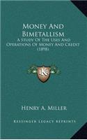 Money And Bimetallism