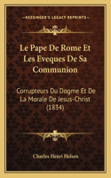Pape De Rome Et Les Eveques De Sa Communion