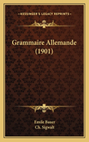 Grammaire Allemande (1901)