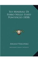 Sui Minerali Di Ferro Nello Stato Pontificio (1858)